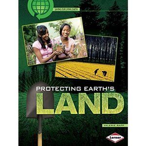 Saving/Living Earth:Protect.Earths Land [Paperback] Valerie Rapp